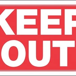 Hillman 8x12 Keep Out Sign