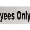 Hillman Adhesive Employees Only Sign (2" X 8") -Home Tools Sales 2024 839832
