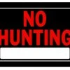 Hillman No Hunting Sign Black & Red (10" X 14")