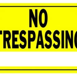 Hillman No Trespassing Sign Yellow & Black (10" X 14")